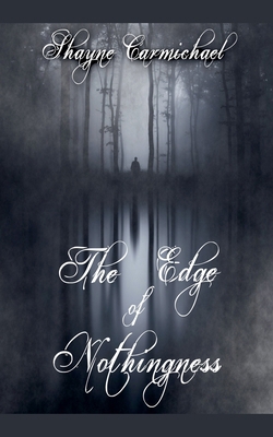 The Edge of Nothingness B0DW221KHB Book Cover