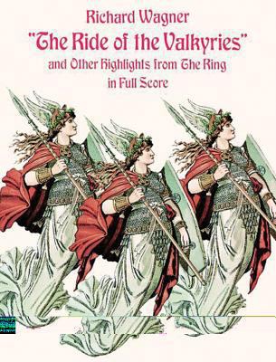 The Ride of the Valkyries and Other Highlights ... B0078L6IN2 Book Cover