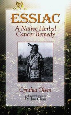 Essiac: A Native Herbal Cancer Remedy 0962888257 Book Cover