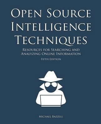 Open Source Intelligence Techniques: Resources ... 1530508908 Book Cover