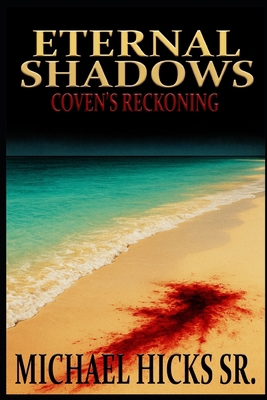 Eternal Shadows: Coven's Reckoning B0G4QXRS56 Book Cover