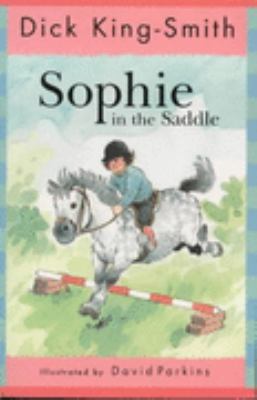 Sophie in the Saddle! 0744577225 Book Cover