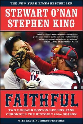 Faithful: Two Diehard Boston Red Sox Fans Chron... 0743267532 Book Cover