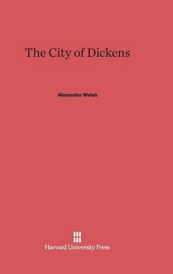 The City of Dickens 0674436830 Book Cover