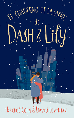 Cuaderno de Desafios de Dash & Lily, El [Spanish] 8492918926 Book Cover