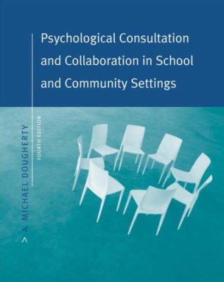 Psychological Consultation and Collaboration in... 0534575323 Book Cover