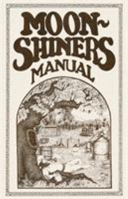 Moonshiners Manual 0982405502 Book Cover