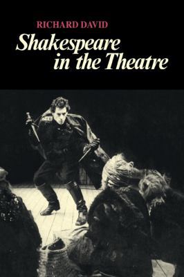 Shakespeare in the Theatre 0521284902 Book Cover