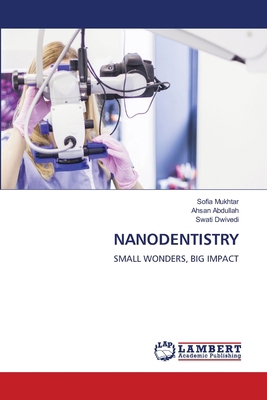 Nanodentistry 6208224543 Book Cover