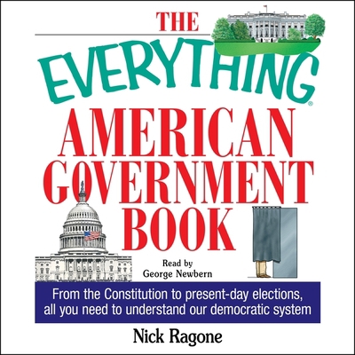 The Everything American Government Book: From t... 1797103822 Book Cover