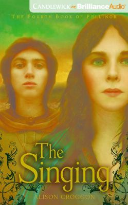 The Singing: The Fourth Book of Pellinor 153666801X Book Cover