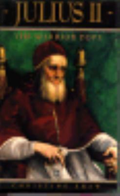 Julius II: The Warrior Pope 0631167382 Book Cover