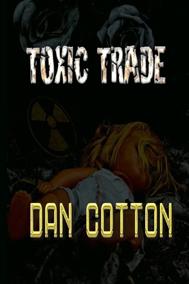 Toxic Trade 0645791113 Book Cover