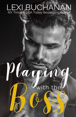 Playing with the Boss 1918152152 Book Cover