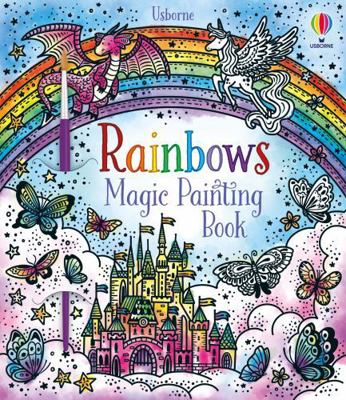 Magic Painting Rainbows (Magic Painting Books) Book Cover