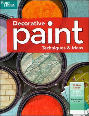 Decorative Paint Techniques and Ideas (Better H... B0057DCKT4 Book Cover