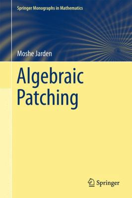 Algebraic Patching 3642151272 Book Cover