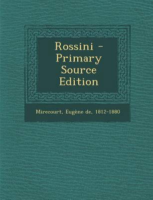 Rossini [French] 1293077372 Book Cover