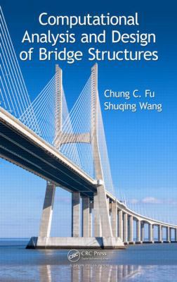 Computational Analysis and Design of Bridge Str... 1466579846 Book Cover