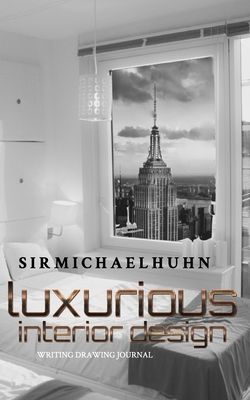 Sir Michael Huhn interior design Writing Journa... 0464184568 Book Cover