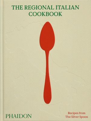 The Regional Italian Cookbook: Recipes from the... 0714849219 Book Cover