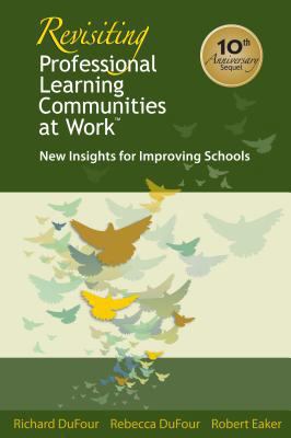 Revisiting Professional Learning Communities at... 1934009326 Book Cover