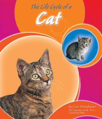 The Life Cycle of a Cat 0736811826 Book Cover