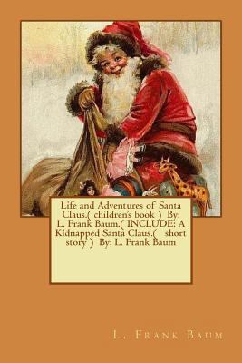 Life and Adventures of Santa Claus.( children's... 1540599922 Book Cover