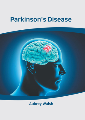 Parkinson's Disease 1639273239 Book Cover