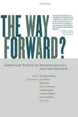 The Way Forward: Christian Voices on Homosexual... 0802827772 Book Cover