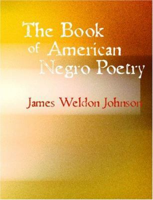 The Book of American Negro Poetry [Large Print] 1426458150 Book Cover