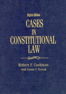 Cases in Constitutional Law 0131466305 Book Cover