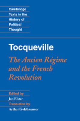 Tocqueville: The Ancien Régime and the French R... 0521889804 Book Cover