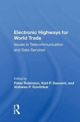 Electronic Highways for World Trade: Issues in ... 0367013274 Book Cover