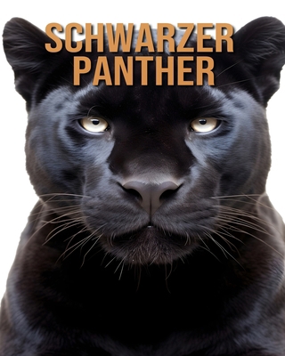 Schwarzer Panther: Erfahren Sie mehr über Schwa... [German] B0CYLL6ZMM Book Cover