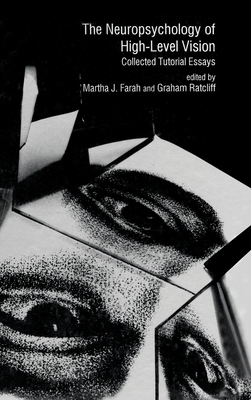 The Neuropsychology of High-Level Vision: Colle... 0805809104 Book Cover