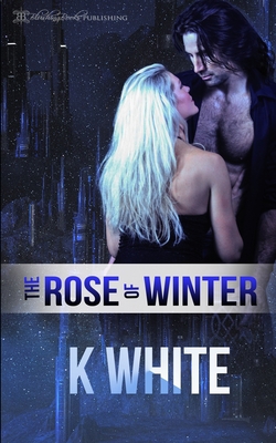 The Rose of Winter 1639542663 Book Cover