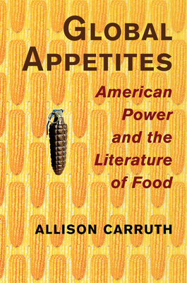 Global Appetites 1316613305 Book Cover