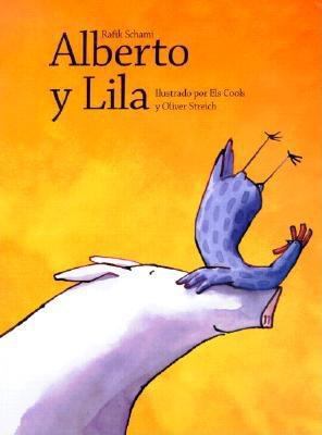 Alberto y Lila: Albert and Lila [Spanish] 0735816956 Book Cover