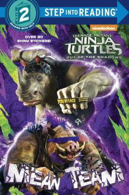Mean Team (Teenage Mutant Ninja Turtles: Out of... 1524701734 Book Cover