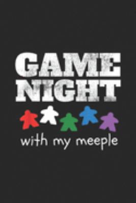 game night with my meeple: Board Game Gift Tfor Board Game Fans Funny Graphic  Journal/Notebook Blank Lined Ruled 6x9 100 Pages