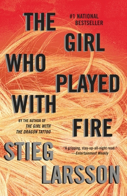 The Girl Who Played with Fire: A Lisbeth Saland... 030745455X Book Cover