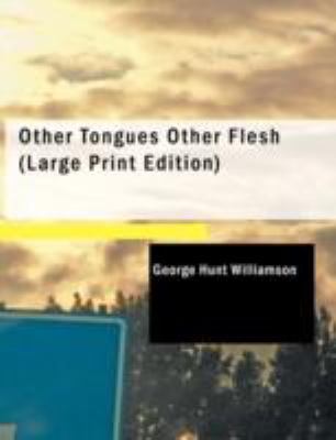 Other Tongues Other Flesh [Large Print] 1437521991 Book Cover