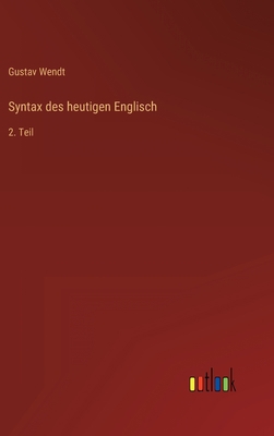 Syntax des heutigen Englisch: 2. Teil [German] 3368282778 Book Cover