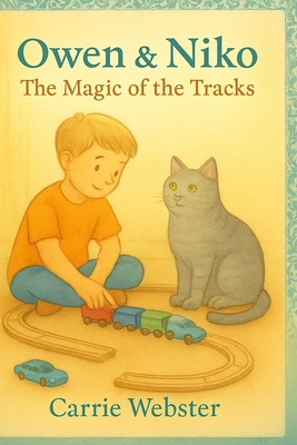 Owen & Niko: The Magic Of The Tracks B0FXB9VNVG Book Cover
