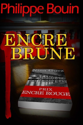 Encre brune [French] 1717415008 Book Cover