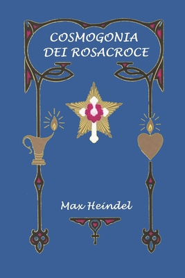 Cosmogonia dei Rosacroce [Italian] B0BYR5F7TF Book Cover