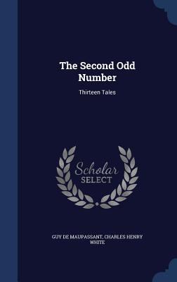 The Second Odd Number: Thirteen Tales 129888201X Book Cover