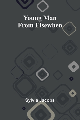 Young Man from Elsewhen 9362996073 Book Cover
