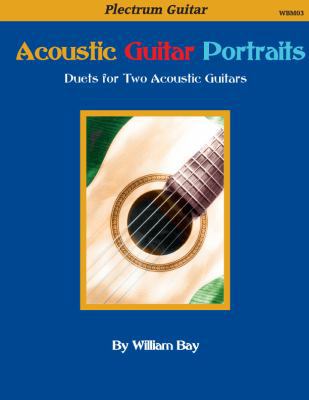 Acoustic Guitar Portraits: Duets for Two Acoust... 0985922702 Book Cover